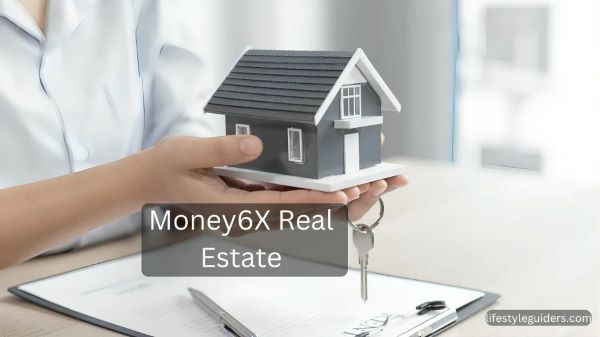 Top Strategies for Evaluating the Value of Money6x Real Estate